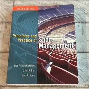 PRINCIPLES AND PRACTICE OF SPORT MANAGEMENT Book By Lisa Pike Masteralexis